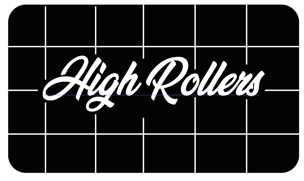 High Rollers